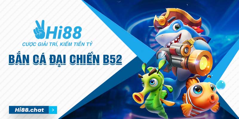 Trải Nghiệm Game Đại Chiến B52 - Game Gắn Cá Thú Vị Hàng Đầu 10 đại chiến b52