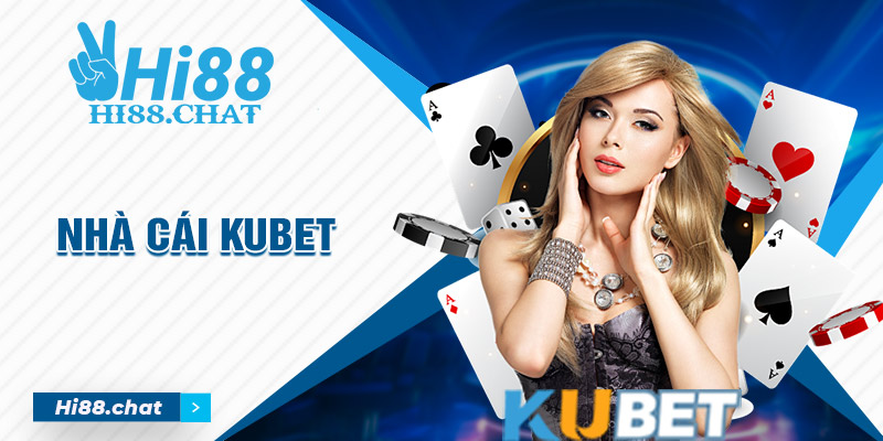 Bỏ túi 10 link vào Kubet - Giải đáp tin đồn Kubet lừa đảo 1 Tiềm lực nhà cái Kubet