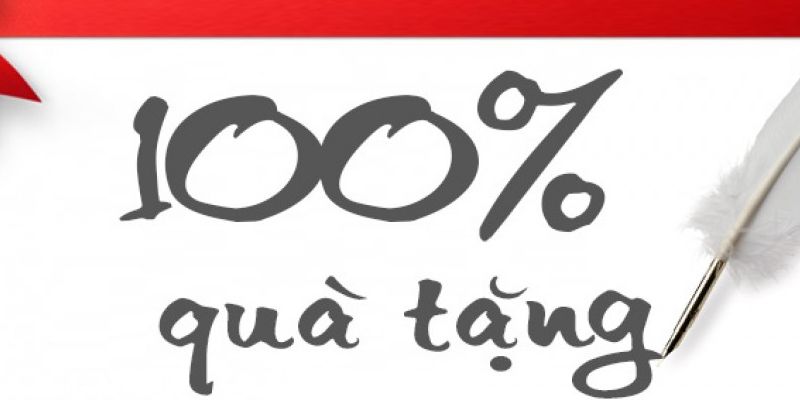 Mách Bạn Các Khuyến Mãi Chơi Thử Nghiệm Không Nên Bỏ Lỡ 1 Khuyến mãi chơi thử nghiệm trọn 100%