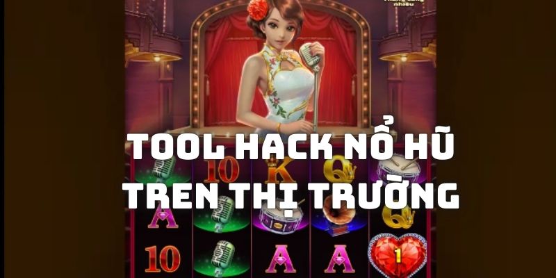 Tool Hack Nổ Hũ - Liệu Có Phải Cách Kiếm Thưởng Hiệu Quả? 3 Tìm hiểu về nhiều tool hack nổ hũ trên thị trường
